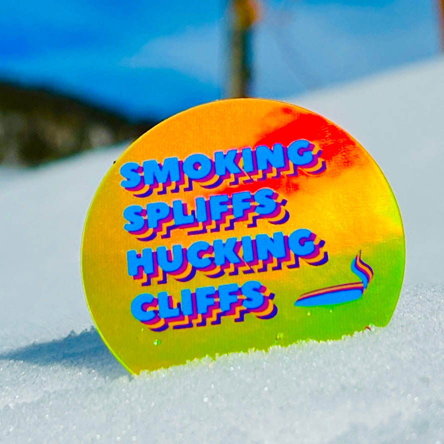 Smoking Spliffs Hucking Cliffs Holographic Sticker